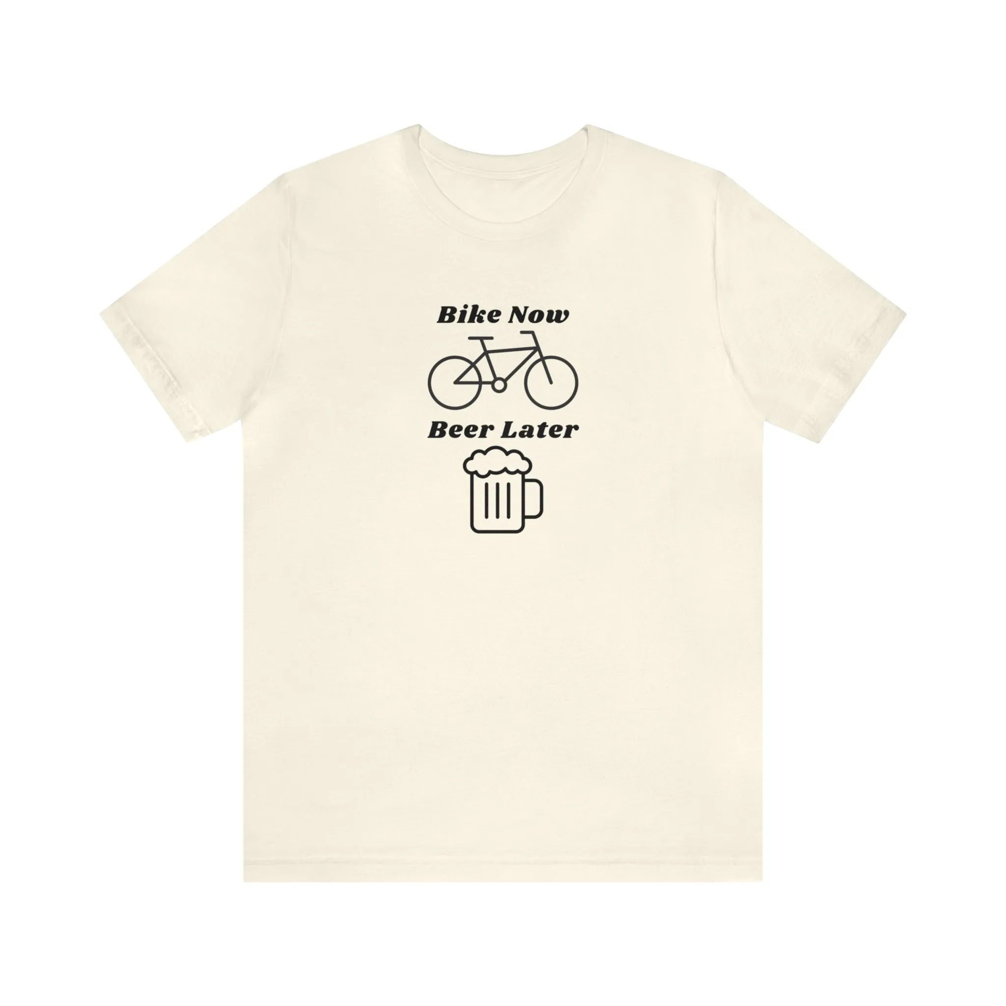Bike Now Beer Later [Black Print]