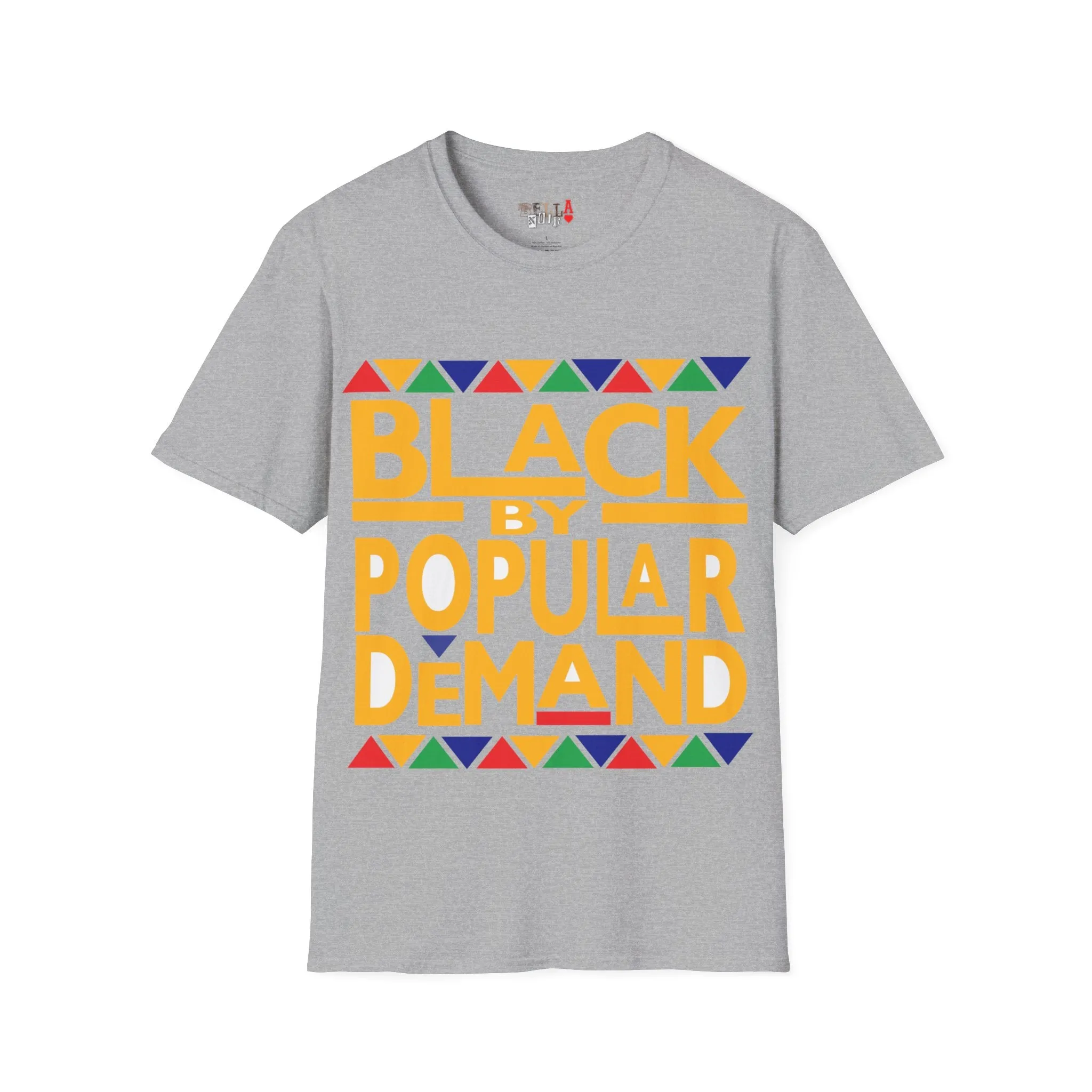 Black By Popular Demand Unisex Softstyle T-Shirt