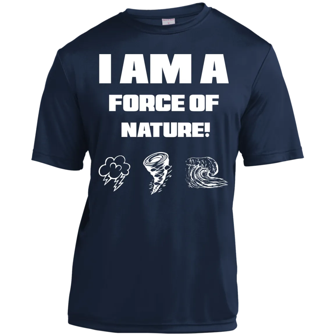 I AM A FORCE OF NATURE MEN'S SHIRTS CONTINUED