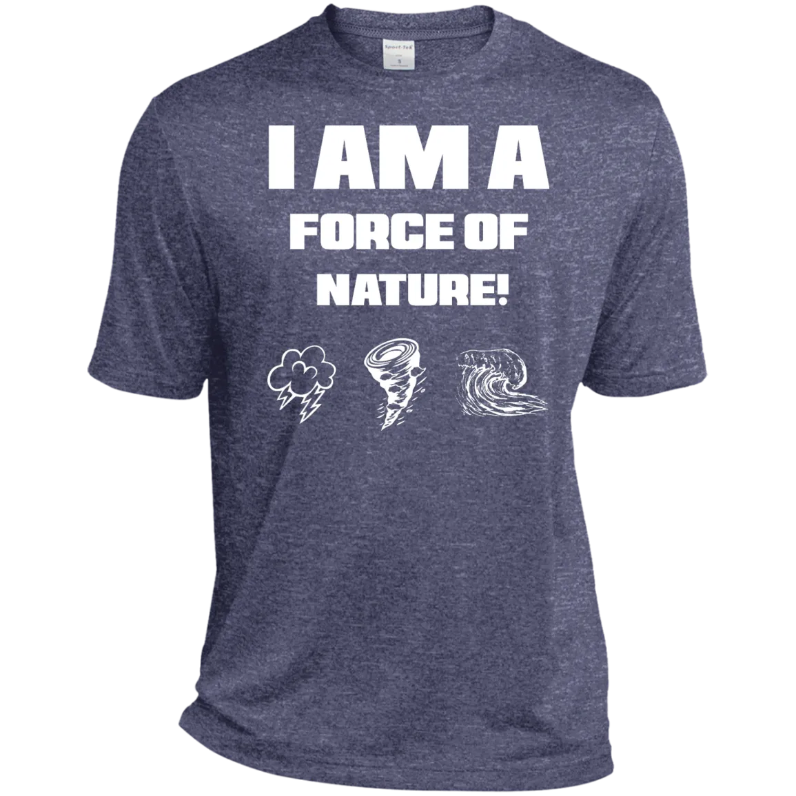 I AM A FORCE OF NATURE MEN'S SHIRTS CONTINUED