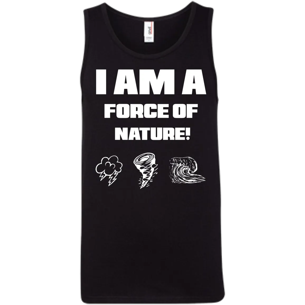 I AM A FORCE OF NATURE MEN'S SHIRTS CONTINUED
