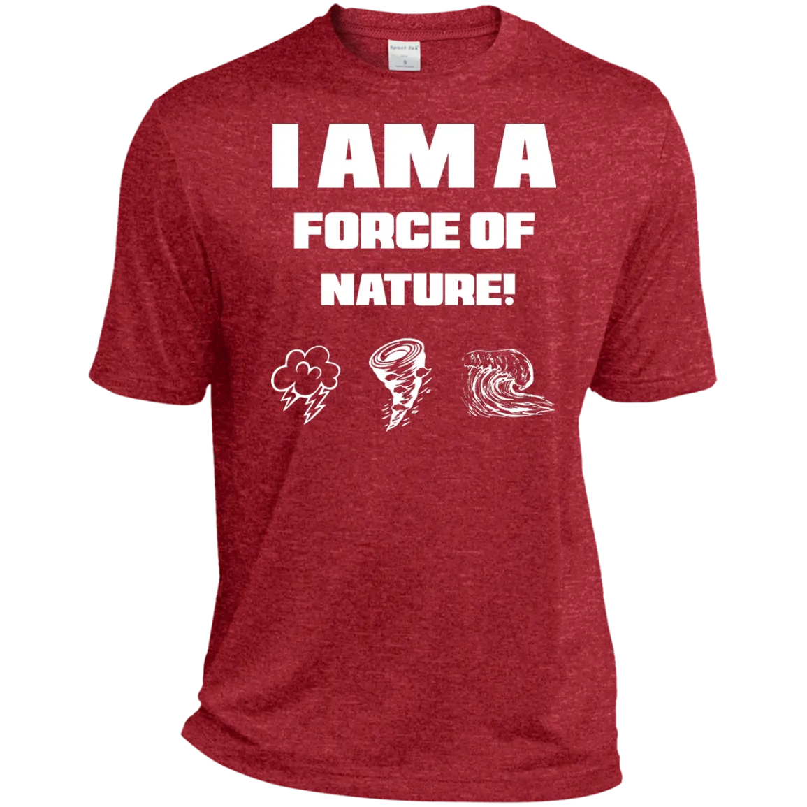 I AM A FORCE OF NATURE MEN'S SHIRTS CONTINUED