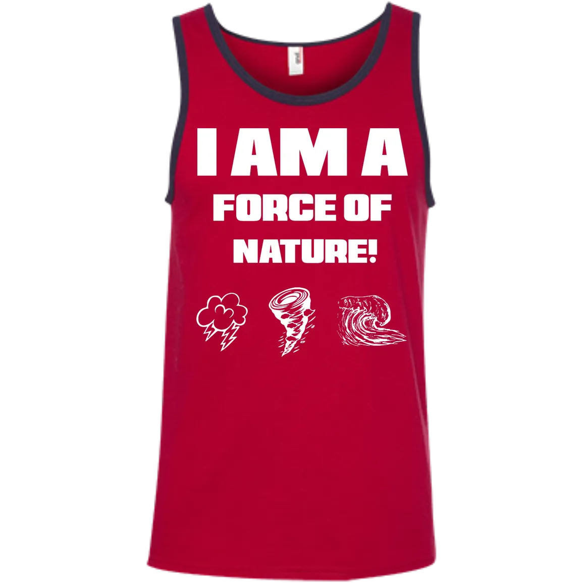 I AM A FORCE OF NATURE MEN'S SHIRTS CONTINUED