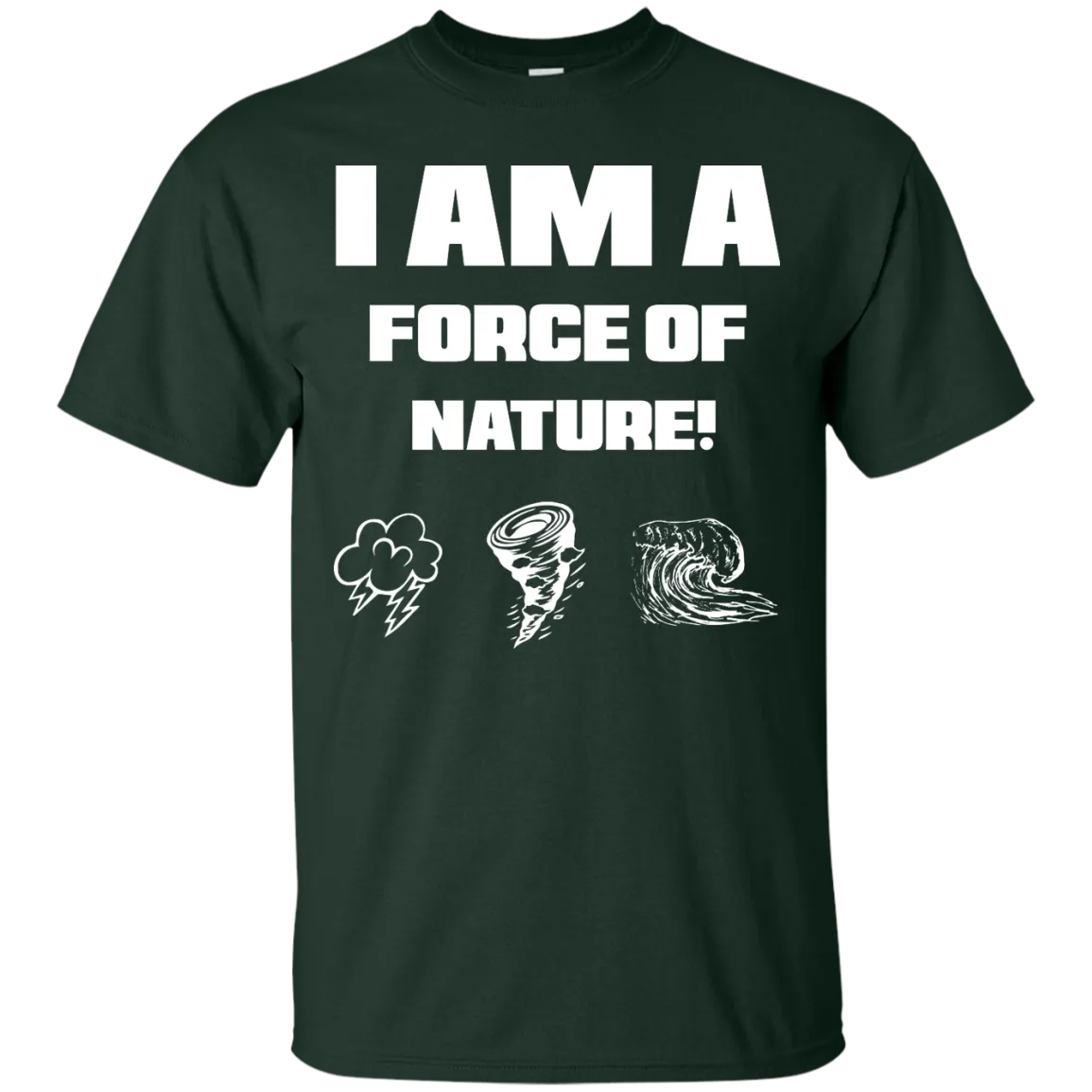 I AM A FORCE OF NATURE MEN'S SHIRTS