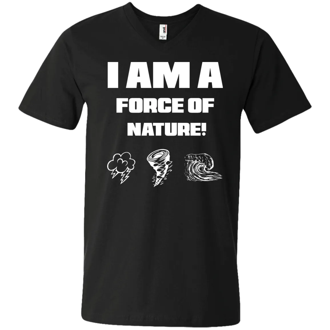 I AM A FORCE OF NATURE MEN'S SHIRTS