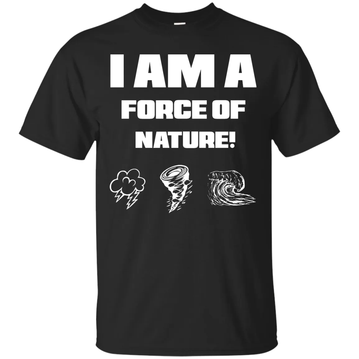 I AM A FORCE OF NATURE MEN'S SHIRTS