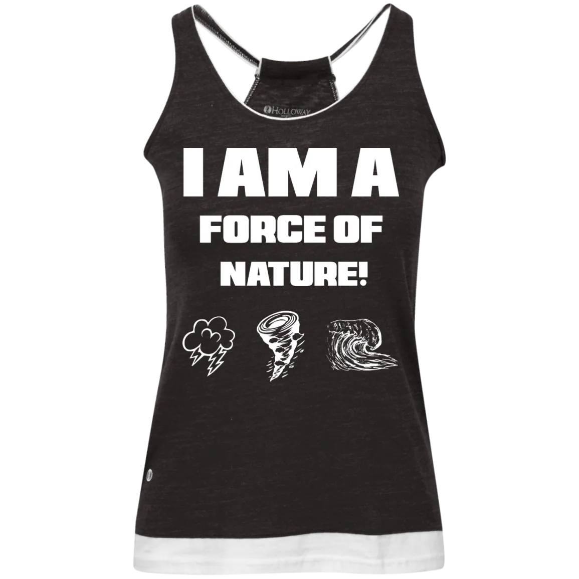 I AM A FORCE OF NATURE WOMEN'S SHIRTS CONTINUED