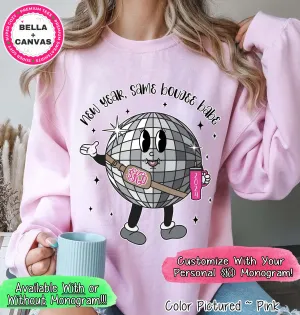 Monogram Disco Ball New Year Same Bougee Babe Tee or Sweatshirt