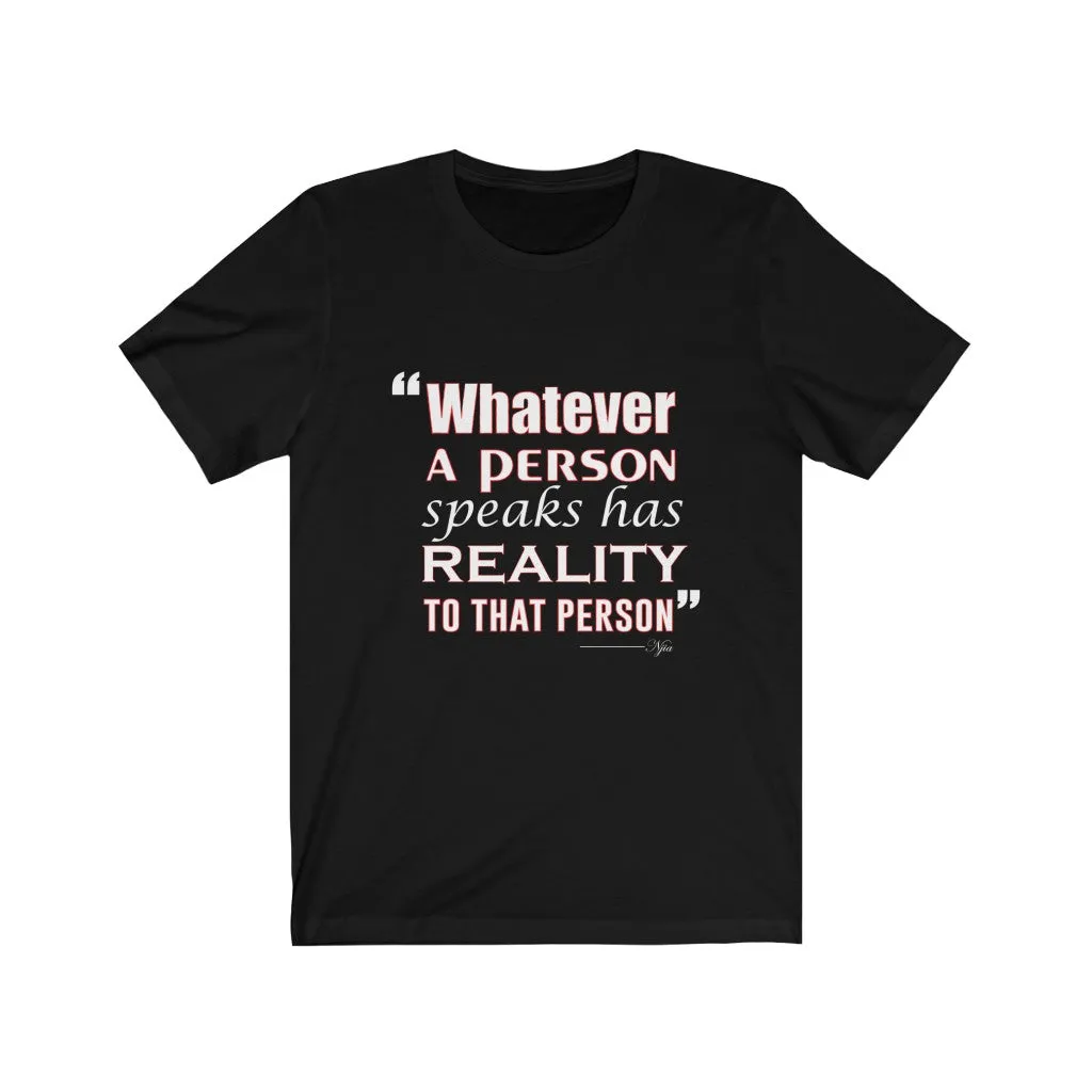 Reality, Men's Black Tee